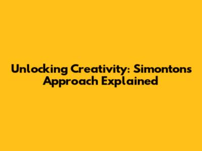 Unlocking Creativity: Simonton's Approach Explained