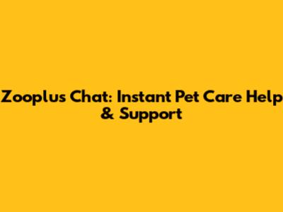 Zooplus Chat: Instant Pet Care Help & Support